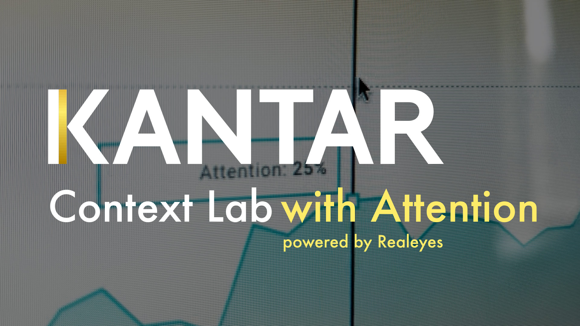 Kantar Integrates Realeyes Attention Tech to Advance Ad Effectiveness