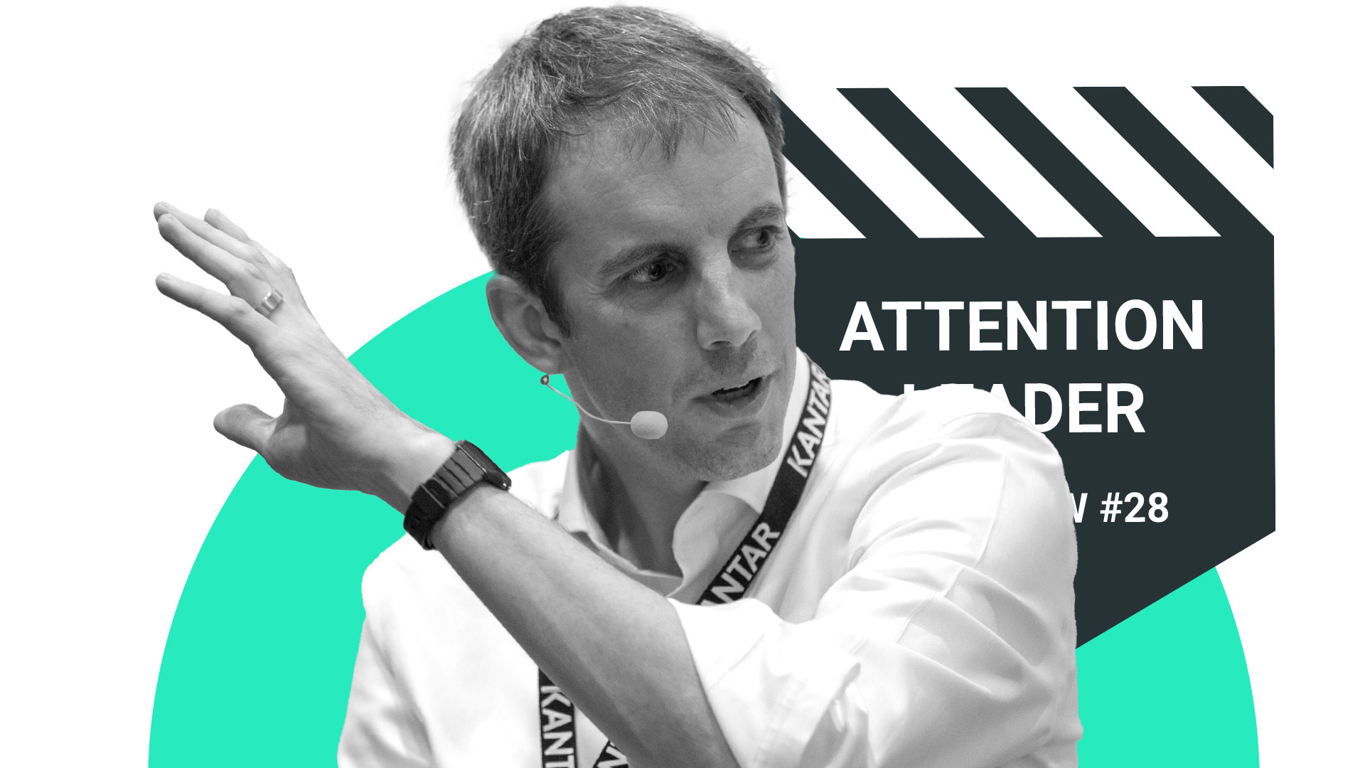 Kantar’s Comprehensive Approach to Attention